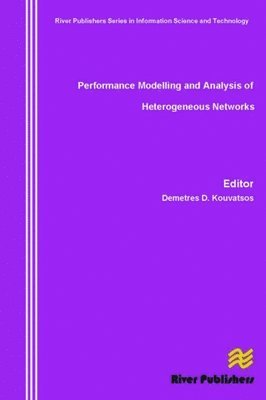 bokomslag Performance Modelling and Analysis of Heterogeneous Networks