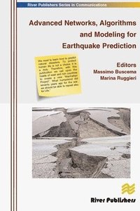 bokomslag Advanced Networks, Algorithms and Modeling for Earthquake Prediction