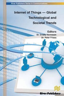 Internet of Things - Global Technological and Societal Trends Smart Environments and Spaces to Green ICT