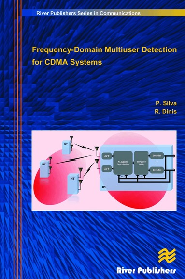 Paulo Silva, Rui Dinis - Frequency-Domain Multiuser Detection for CDMA Systems, Inbunden