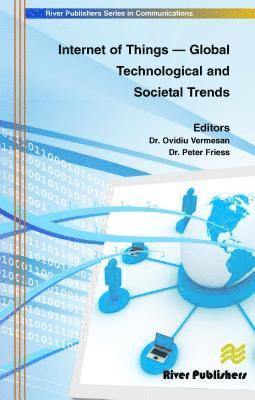 Ovidiu Vermesan, Peter Friess - Internet of Things, Inbunden
