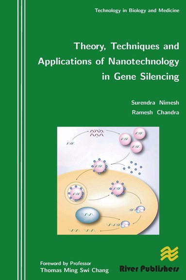 Surendra Nimesh, Ramesh Chandra - Theory, Techniques and Applications of Nanotechnology in Gene Silencing, Inbunden