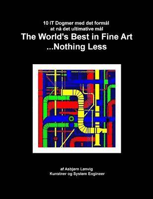 The World's Best in Fine Art...Nothing Less - Version in Danish 1