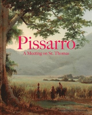 Pissarro: A Meeting on St. Thomas 1