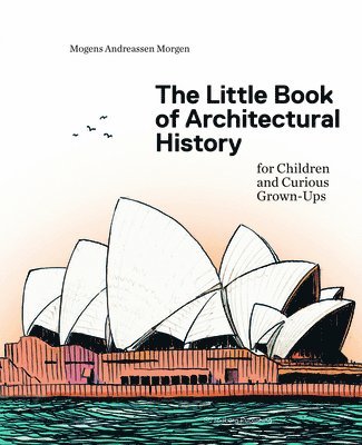 The Little Book of Architectural History 1