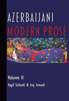 bokomslag Azerbeijani Prose Vol Ii