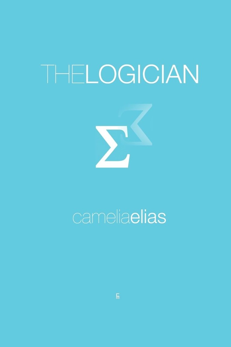 Camelia Elias - Logician, Häftad
