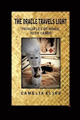 Camelia Elias - Oracle Travels Light, Häftad