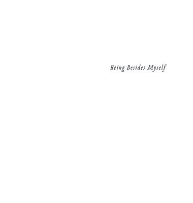 Camelia Elias - Being Besides Myself, Inbunden