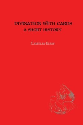 Camelia Elias - Divination with Cards, Häftad