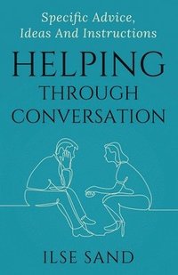 bokomslag Helping Through Conversation