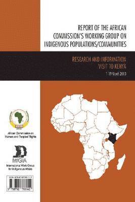 bokomslag Report of the African Commission's Working Group on Indigenous Populations / Communities