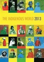 bokomslag The Indigenous World 2013