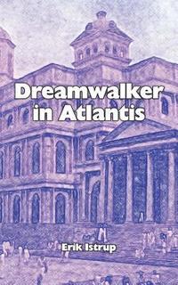 bokomslag Dreamwalker in Atlantis
