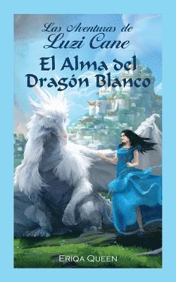 El Alma del Dragn Blanco 1