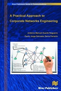 bokomslag A Practical Approach to Corporate Networks Engineering