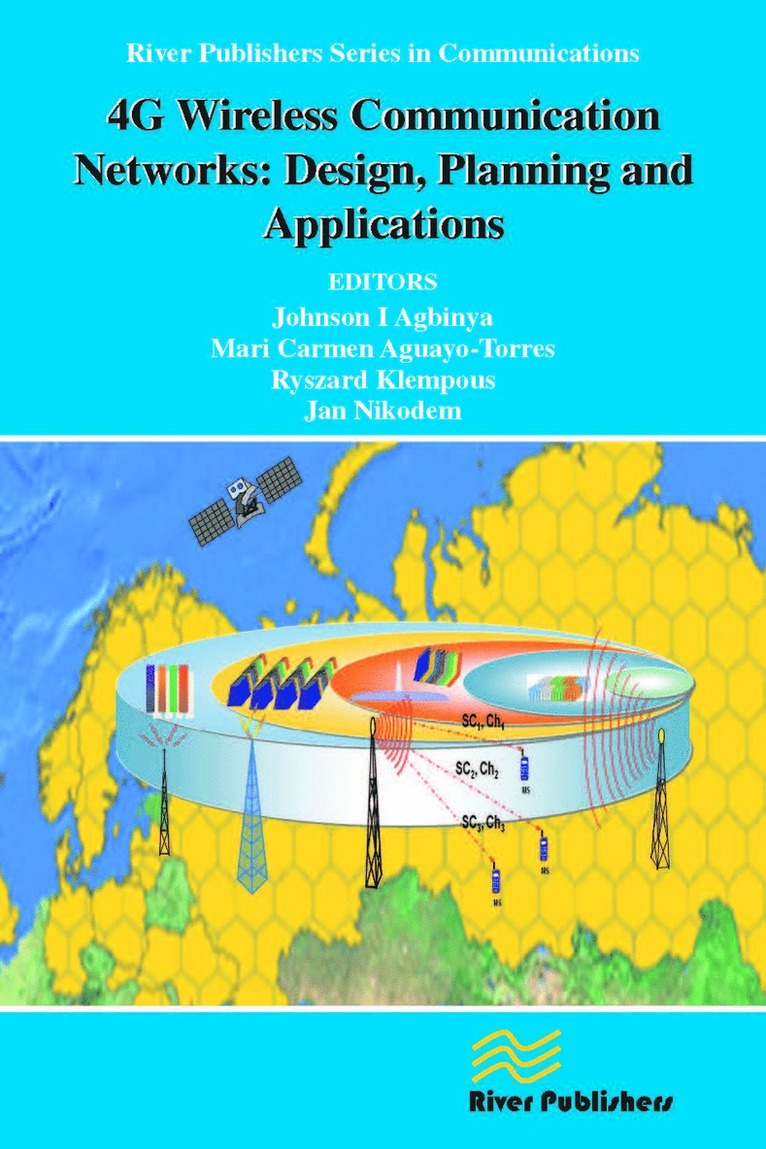 Johnson I. Agbinya, Mari Carmen Aguayo-Torres, Ryszard Klempous - 4G Wireless Communication Networks, Inbunden