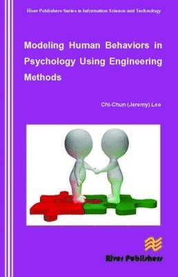 Modeling Human Behaviors in Psychology Using Engineering Methods 1
