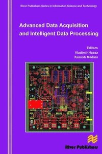 bokomslag Advanced Data Acquisition and Intelligent Data Processing