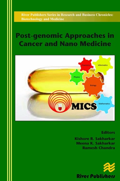 Kishore R. Sakharkar, Meena K. Sakharkar, Ramesh Chandra - Post-genomic Approaches in Cancer and Nano Medicine, Inbunden