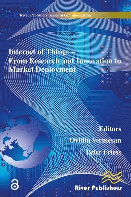 Internet of Things Applications - From Research and Innovation to Market Deployment 1