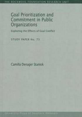 bokomslag Goal Prioritization & Commitment in Public Organizations