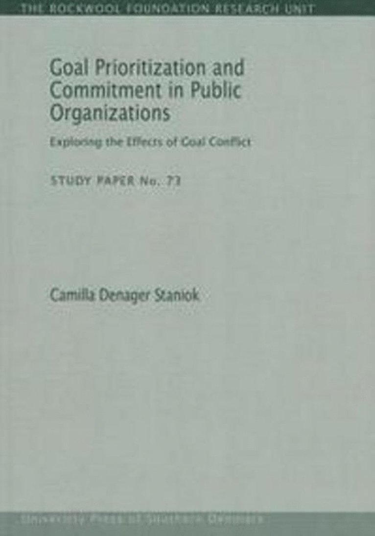 Goal Prioritization & Commitment in Public Organizations