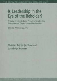 bokomslag Is Leadership in the Eye of the Beholder?