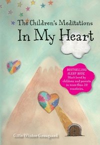 bokomslag The Children's Meditations In my Heart