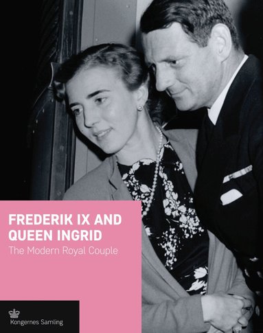 Jens Gunni Busck, Birgit Jenvold - Frederik IX and Queen Ingrid, Inbunden