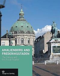 bokomslag Busck, J: Amalienborg and Frederiksstaden