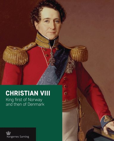 Jens Gunni Busck, Axel Harms - Christian VIII, Inbunden