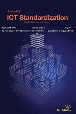 Journal of Ict Standardization 2-1; Special Issue on Cloud Security and Standardization 1