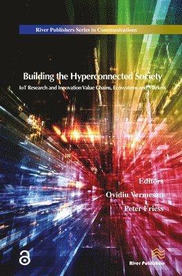 Building the Hyperconnected Society 1