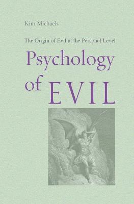Psychology of Evil 1