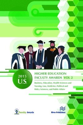 2015 U.S. Higher Education Faculty Awards, Vol. 2 1