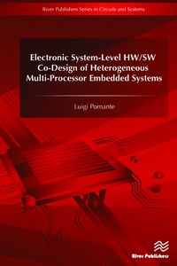 bokomslag Electronic System-Level HW/SW Co-Design of Heterogeneous Multi-Processor Embedded Systems