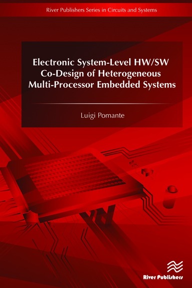 bokomslag Electronic System-Level HW/SW Co-Design of Heterogeneous Multi-Processor Embedded Systems