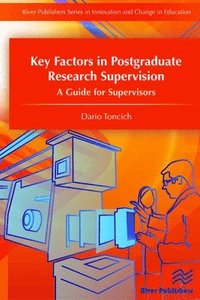 bokomslag Key Factors in Postgraduate Research Supervision A Guide for Supervisors