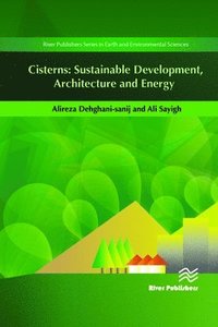 bokomslag Cisterns: Sustainable Development, Architecture and Energy