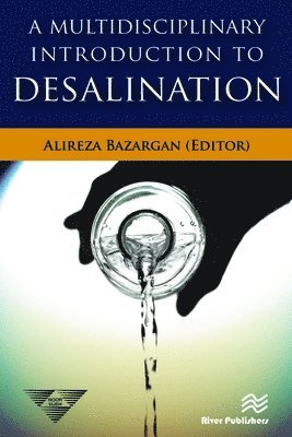 bokomslag A Multidisciplinary Introduction to Desalination