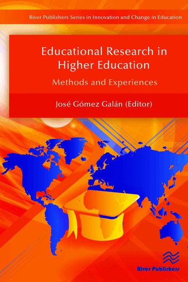 Jose Gomez Galan - Educational Research in Higher Education, Inbunden