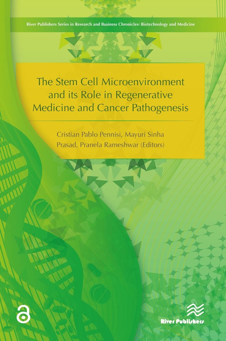 Cristian Pablo Pennisi, Mayuri Sinha Prasad, Pranela Rameshwar - Stem Cell Microenvironment and Its Role in Regenerative Medicine and Cancer Pathogenesis, Inbunden