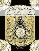 bokomslag 'Global Doodle Gems' Gems Collection Volume 1: 'The Ultimate Adult Coloring Book...an Epic Collection from Artists around the World! '