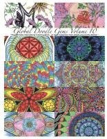bokomslag 'Global Doodle Gems' Volume 10: 'The Ultimate Adult Coloring Book...an Epic Collection from Artists around the World! '