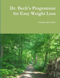 bokomslag Dr. Bech's Programme for Easy Weight Loss