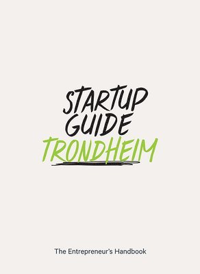 Startup Guide Trondheim 1