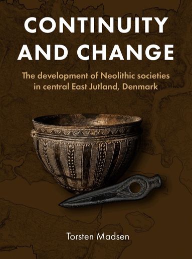 Torsten Madsen - Continuity and Change, Inbunden