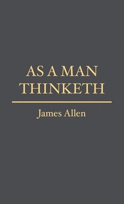 As a Man Thinketh 1