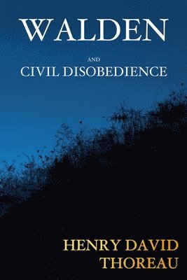 Walden and Civil Disobedience 1